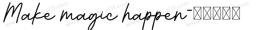 Make magic happen字体转换